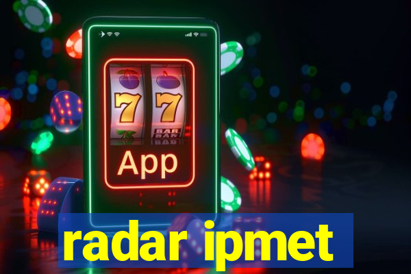 radar ipmet